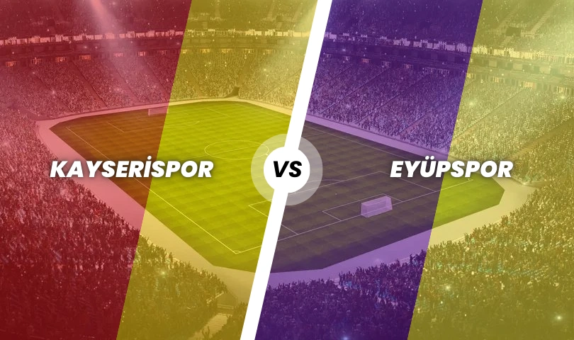 Kayserispor - Eyüpspor