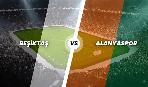 Beşiktaş - Alanyaspor