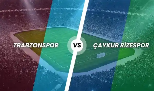 Trabzonspor - Çaykur Rizespor