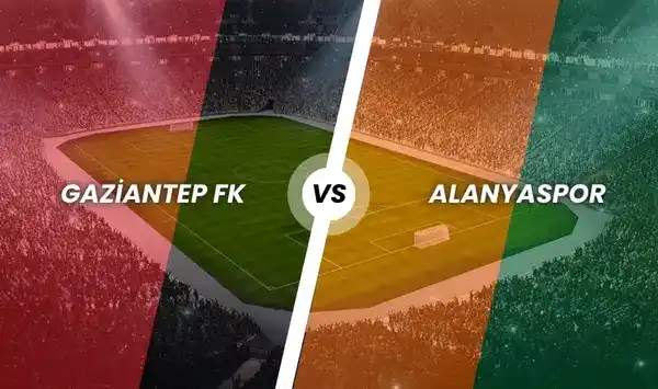 Gaziantep FK - Alanyaspor