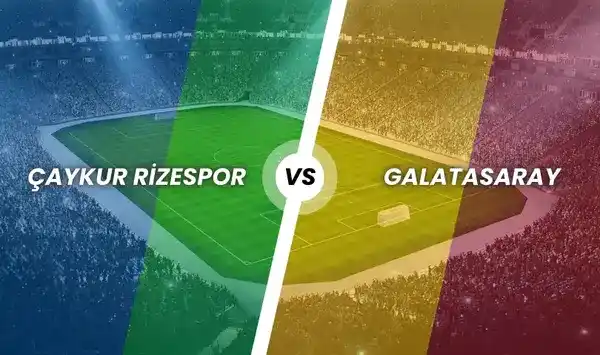Çaykur Rizespor - Galatasaray