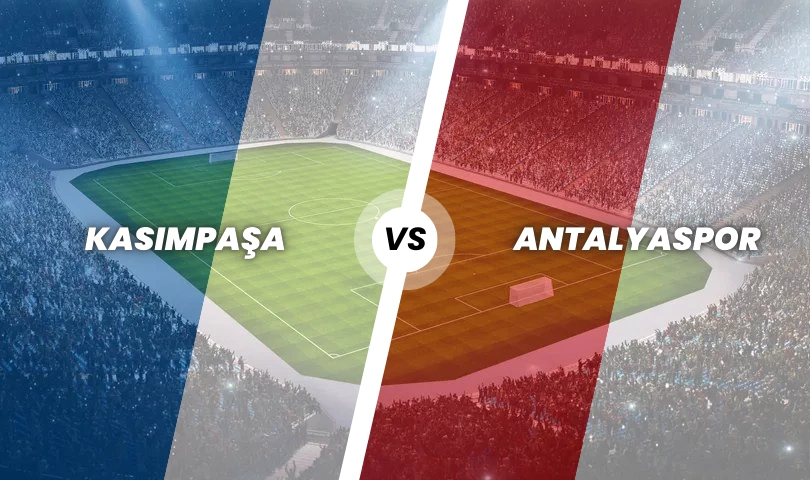 Kasımpaşa - Antalyaspor